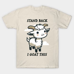 Stand Back I Goat This Funny Pun T-Shirt